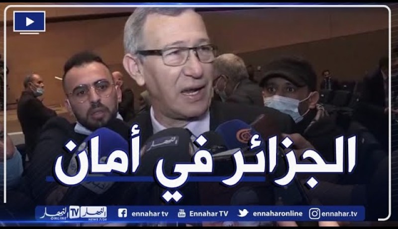 بلحيمر: جميع الحملات فشلت بمس إستقرار الجزائر والأمن العام