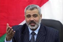 هنية يدعو لاجئي فلسطين في سوريا للقدوم لغزة
