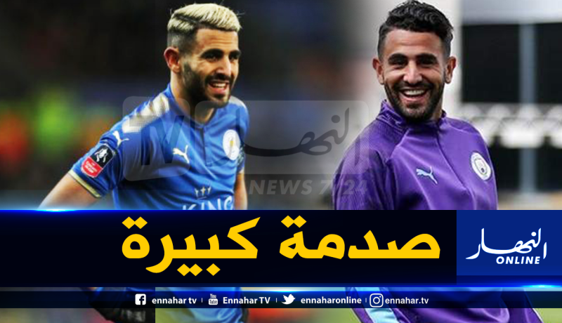 جماهير “ليستر سيتي” تحت الصدمة بسبب تصريحات “محرز” !