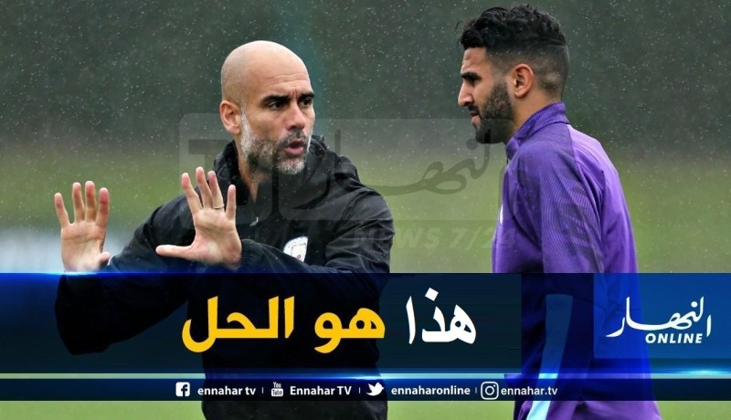 هكذا سيتم إحتجاز محرز ولاعبي السيتي من طرف غوارديولا!