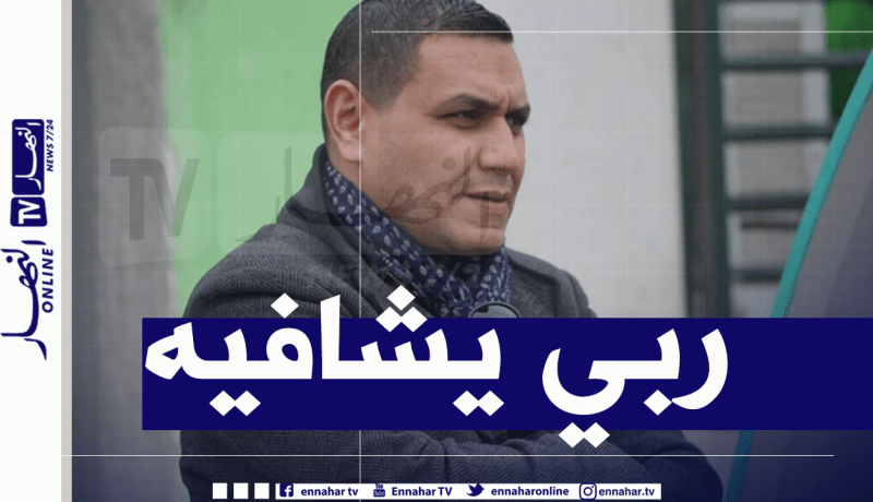 إصابة رئيس إتحاد بسكرة بفيروس كورونا