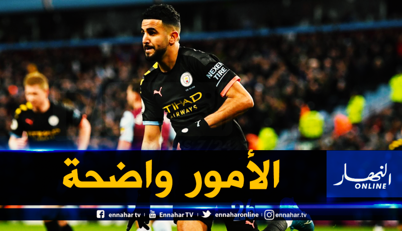 محرز: “لم تعد هناك أي رسائل من غوارديولا”