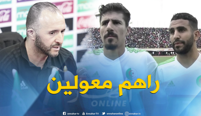 تصريحات بلماضي تدفع “محرز” و “بونجاح” لتقديم الأفضل !