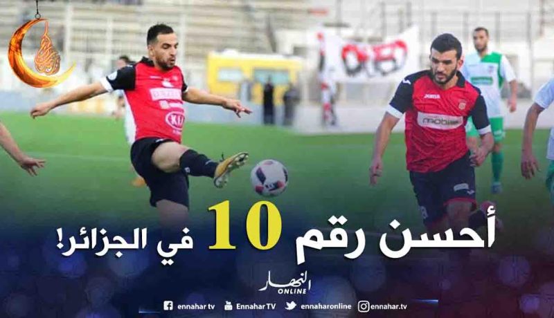 سرّار:” لا أحتاج إلى صانع ألعاب ..عندي أحسن 10 في الجزائر”