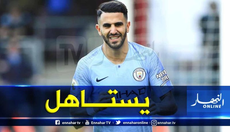 محرز ثامن أفضل لاعب في دور مجموعات “التشامبيانزليغ”