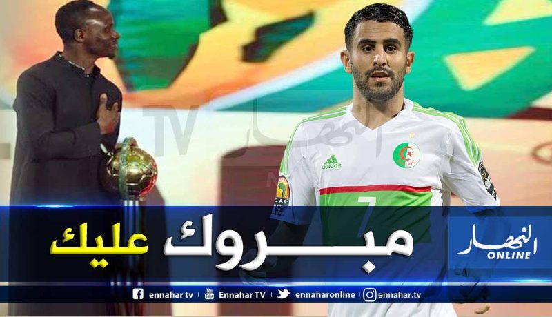محرز يخرج عن صمته ويعلق على تتويج ماني بالكرة الذهبية!
