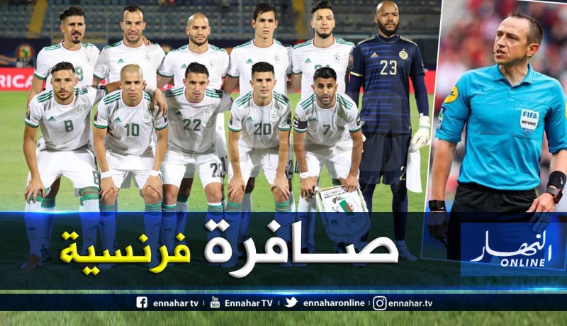 حكم فرنسي لإدارة مواجهة الخضر ضد كولومبيا