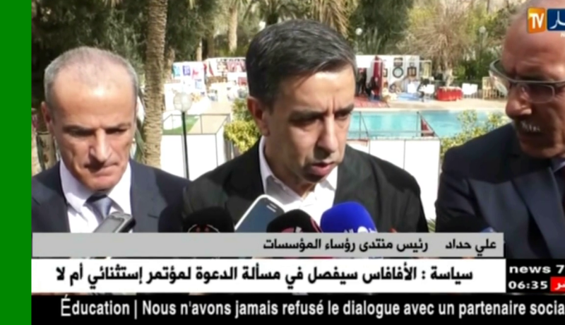 علي حداد : الجزائر اليوم قادرة على تجاوز أزمتها من خلال سياسة الإعتماد على المنتوج المحلي