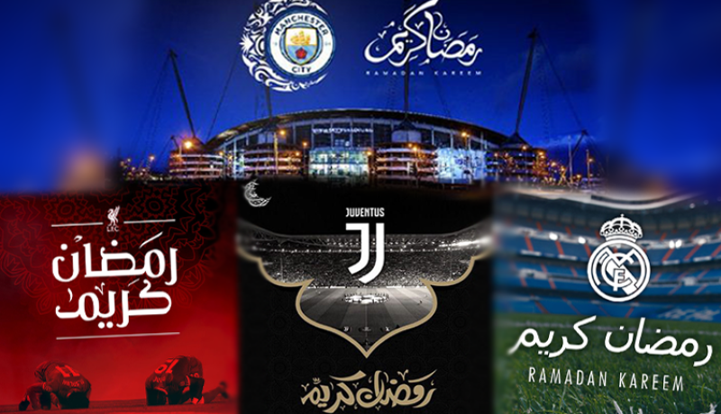 أندية أوروبا تهنئ المُسلمين بحلول شهر رمضان !