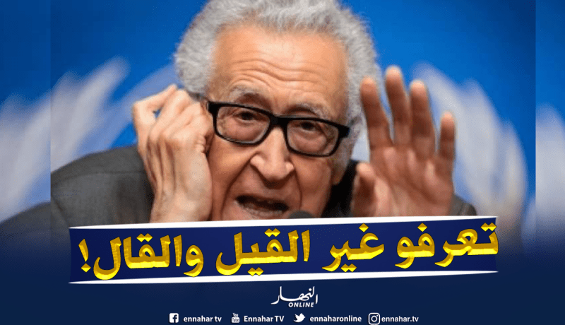 الإبراهيمي: محادثاتي مع المواطنين أصبحت موضوعا للقذف