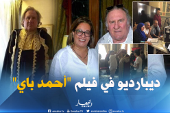 بالصور.. الممثل الفرنسي ديبارديو يتقمص دور “الداي حسين” في فيلم “أحمد باي”