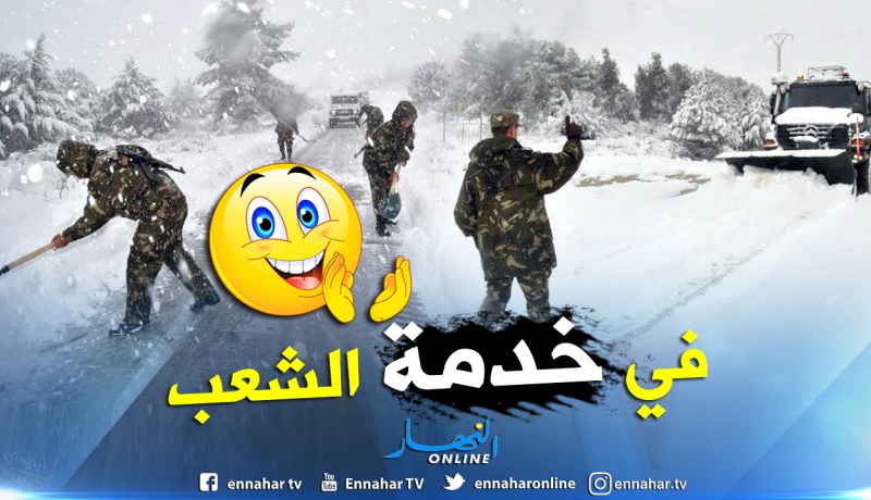 بالصور.. الجيش يتدخل في قسنطينية وسطيف لفتح الطرقات