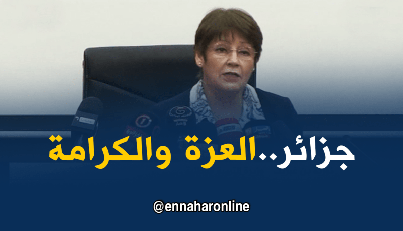 بن غبريت: الجزائر منبع الحرية وأرض العزة والكرامة