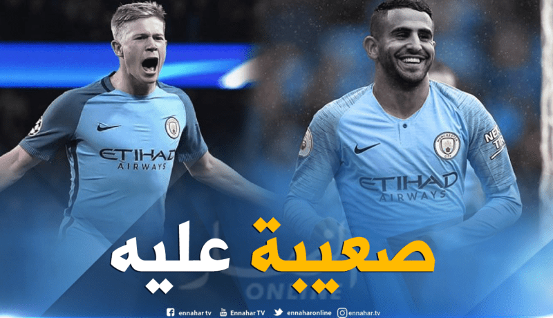 عودة دي بروين تزيد الضغط على محرز !!