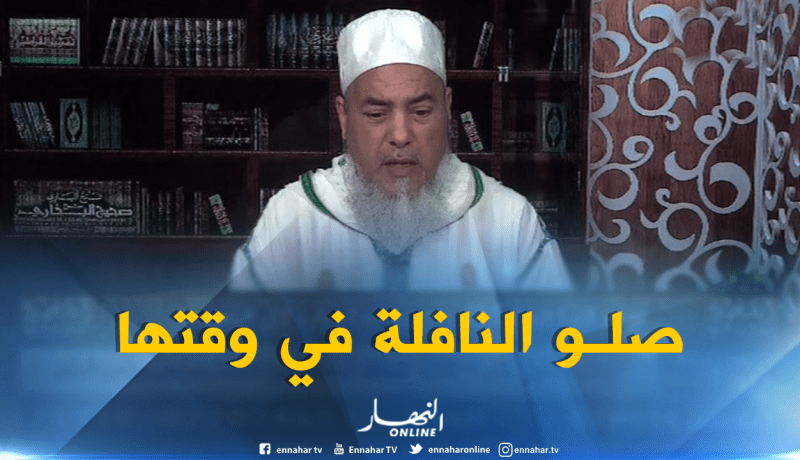 الشيخ شمس الدين…صلاة النافلة بعد صلاة الفجر مكروهة