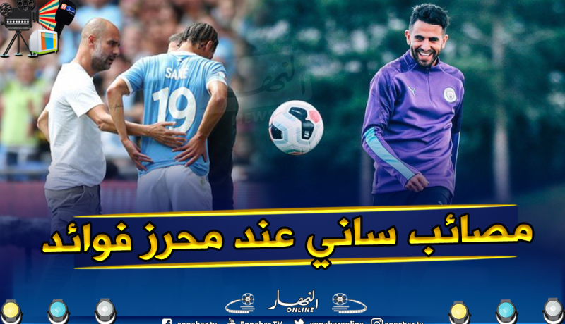 “ساني” يمنح “محرز” فرصة العمر