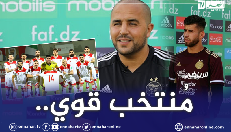 بوقرة:”مُنتخب سوريا صلب وهذا سبب استبعاد مجادل”