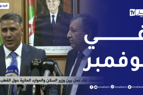 وزير السكن: سيتم تسليم سكنات في نوفمبر وستكون فيها أرقام لا بأس بها