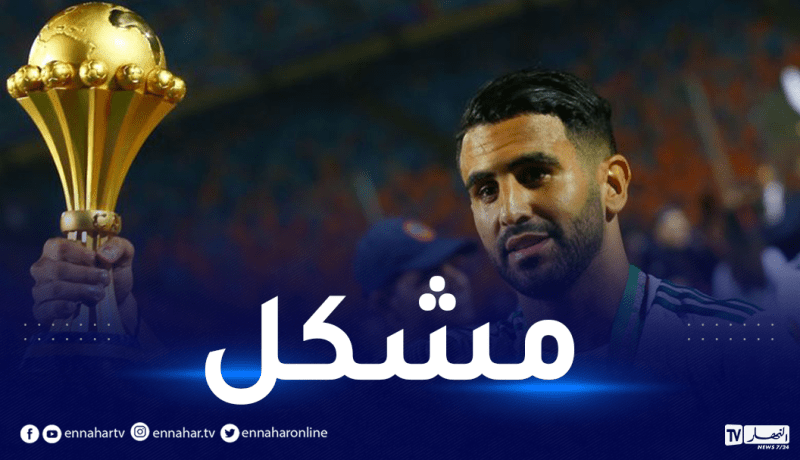 “أيام سوداء” مقبلة على محرز في السيتي بسبب الخضر