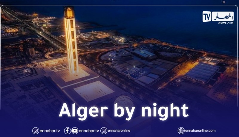 بالفيديو.. طيار يوثَق مشاهد تخطف الأنظار للجزائر العاصمة ليلا