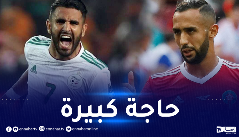 بن عطية في تصريح ناري: “محرز مع الجزائر رائع ..وفي المغرب لا نملك لاعبين كبار”