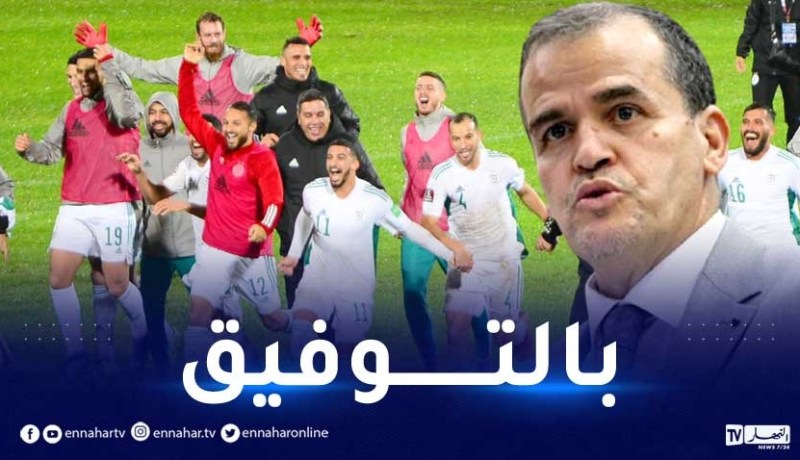 رزيق يهنىء محاربي الصحراء.. “من نصر إلى نصر بإذن الله”