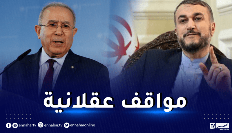 إيران تثمّن مواقف الجزائر تجاه الكيان الصهيوني وسوريا