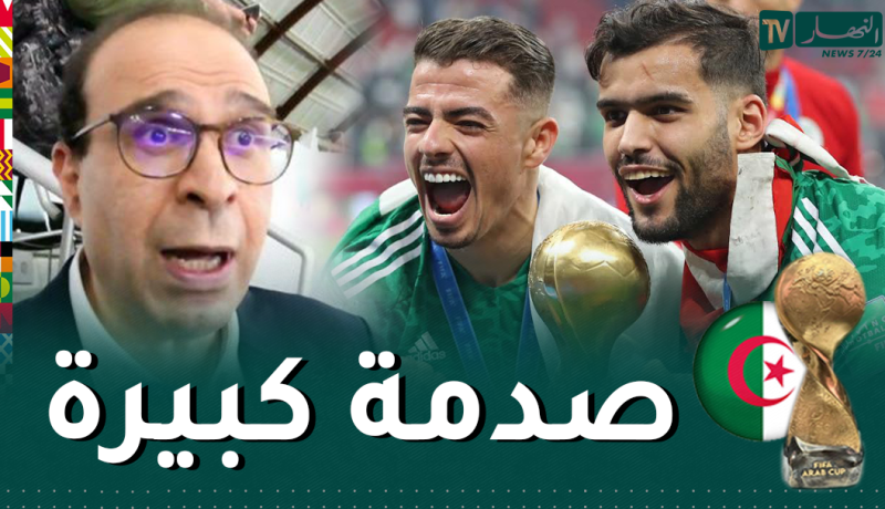 بعد تتويج الخضر بكأس العرب.. الشوالي يعود للواجهة ويستفز الجزائريين