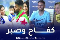 تقرير مُطول.. السيتي يُشيد بوالدة محرز ودورها في نجاحه