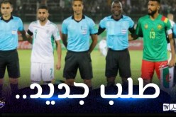 إعادة مواجهة الخضر أمام الكاميرون.. الفاف تُوضح مُجددا !
