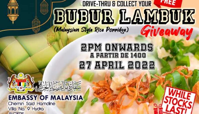 سفارة ماليزيا تدعو الجزائريين لتذوق أطباقها الرمضانية مجانا