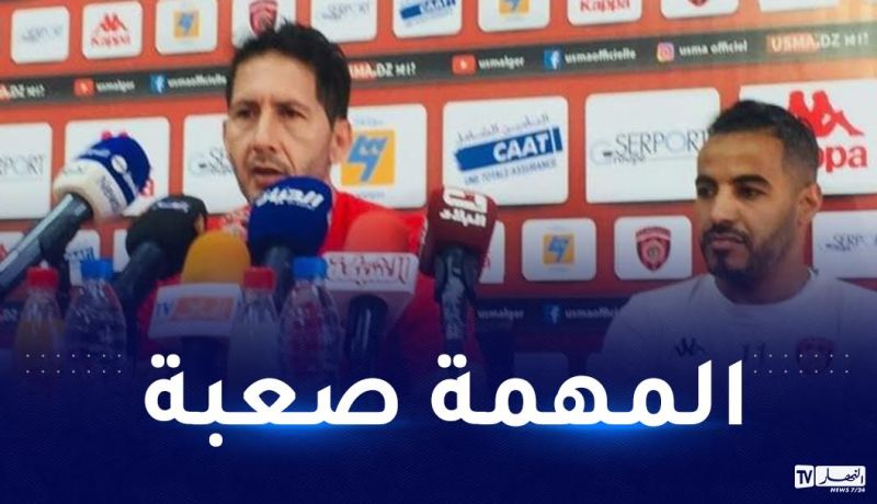 مدرب إتحاد العاصمة “لا يوجد فرق بين الداربي العاصمي ونظيره في مصر والمغرب”