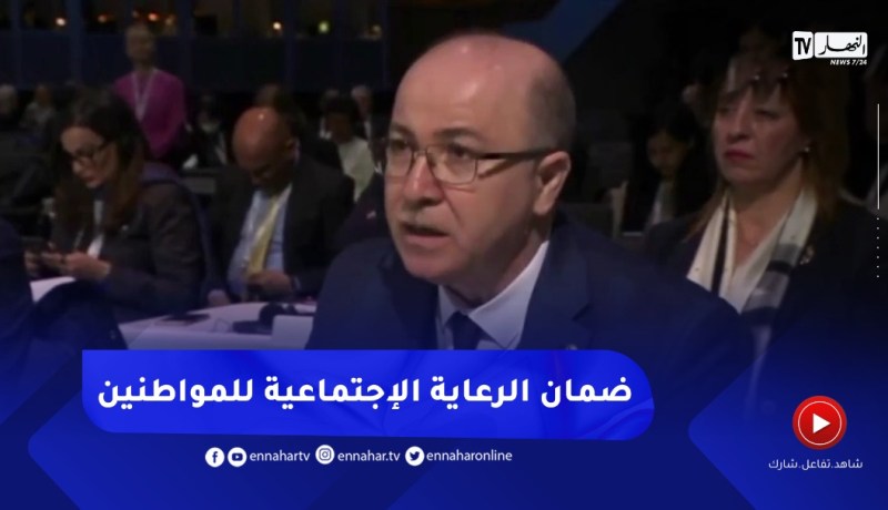 “الوزير الأول :”الجزائر بذلت مجهودات جبّارة لضمان الرعاية الإجتماعية لمواطنيها خلال كورونا