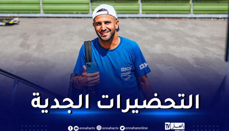 محرز يشد الرحال نحو تكساس الأمريكية