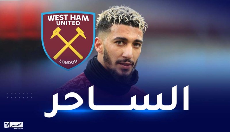 بالفيديو.. ويست هام يثني على فنيات بن رحمة