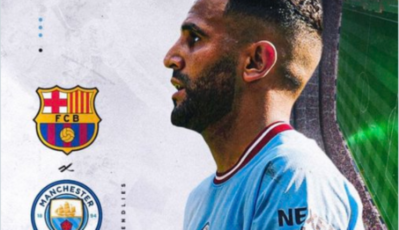 محرز يواجه برشلونة رفقة السيتي بملعب “كامب نو”