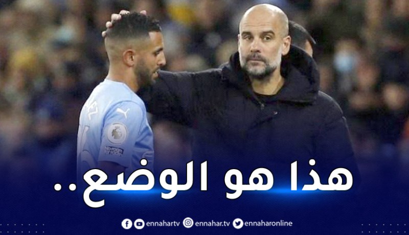 غوارديولا:”تمنيت مُشاركة محرز في مونديال قطر”