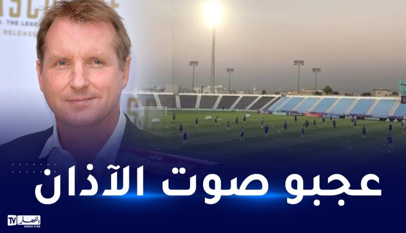 كاتب إنجليزي شهير متخصص بكرة القدم يُبدي إعجابه بصوت الآذان