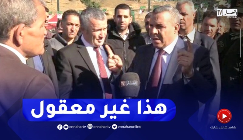 والي تيسمسيلت : انا نخدم المناطق المعزولة بصح 3 سنوات في مشروع طريق فيه 10 كلم وما كملش غير معقول