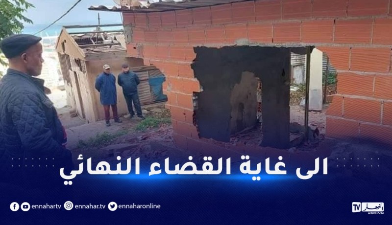 القضاء على البنايات الفوضوية متواصل