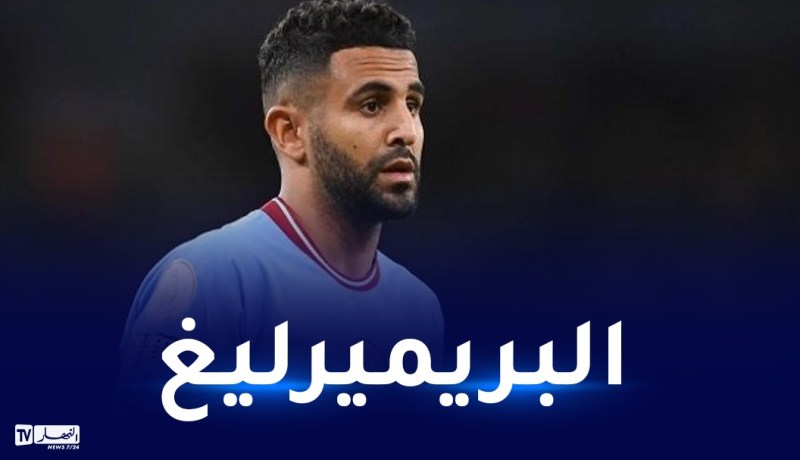 محرز في مهمة تضييق الخناق على الأرسنال في مواجهة نوتنغهام فوريست