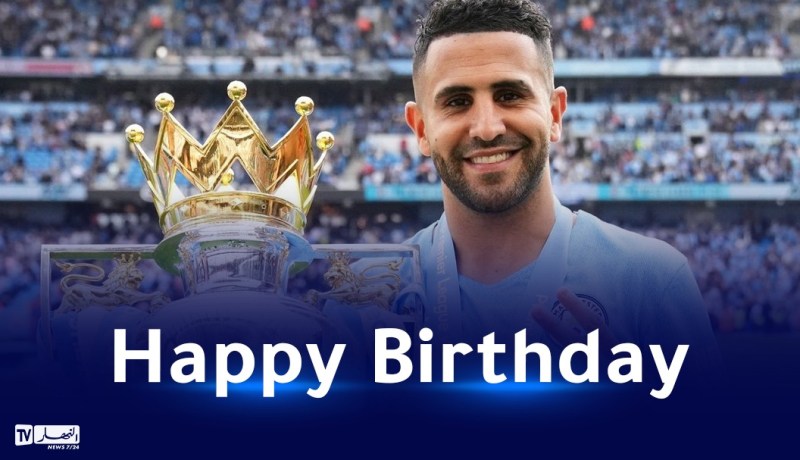 محرز يحتفل بعيد ميلاده الثاني والثلاثين