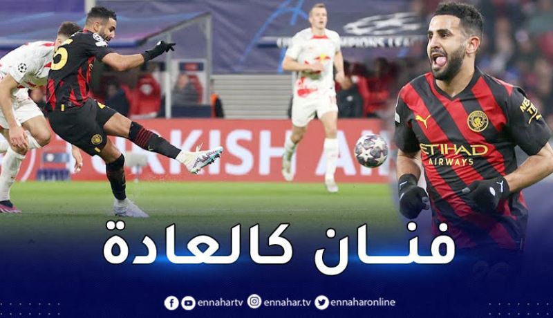 بالفيديو.. محرز يفتتح باب التسجيل لمانشستر سيتي في رابطة الأبطال