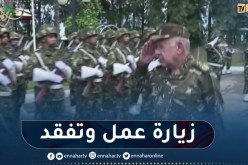 الفريق أول السعيد شنقريحة في زيارة عمل وتفقد إلى مقر قيادة القوات البرية