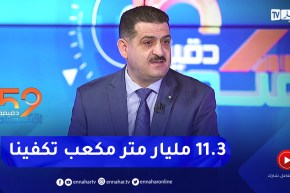 وزير الريّ: 11.3 مليار متر مكعب سنويا تكفي لسد إحتياجاتنا من مياه الشرب والريّ والصناعة
