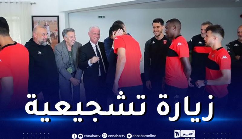 وزير الشباب والرياضة يحفّز لاعبي اتحاد العاصمة قبل النهائي