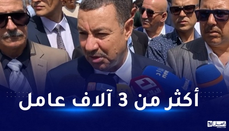 والي وهران: انطلاق التهيئة الخارجية لمصنع “فيات” ونسبة تقدم الأشغال فاقت 60 بالمائة