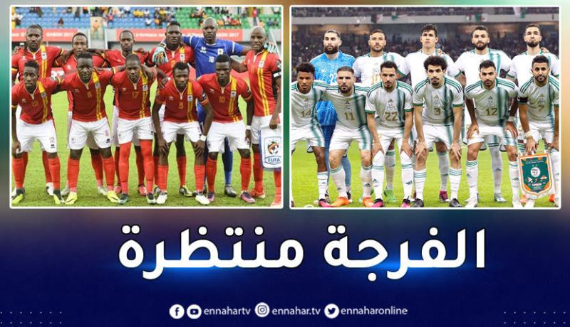 هذه هي القنوات الناقلة لمباراة الخضر أمام أوغندا بالكاميرون
