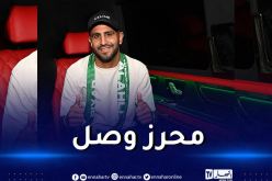 بالصور.. محرز يصل السعودية استعدادا للاندماج في تدريبات الأهلي