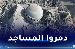 الإحتلال الصهيوني يُدمر 33 مسجدا في غزة
